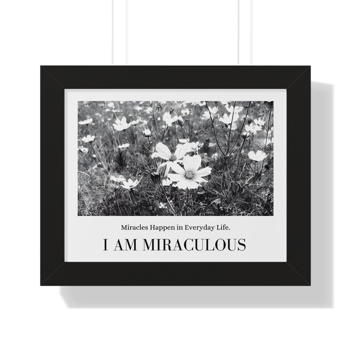 "I Am Miraculous" Framed Horizontal Poster
