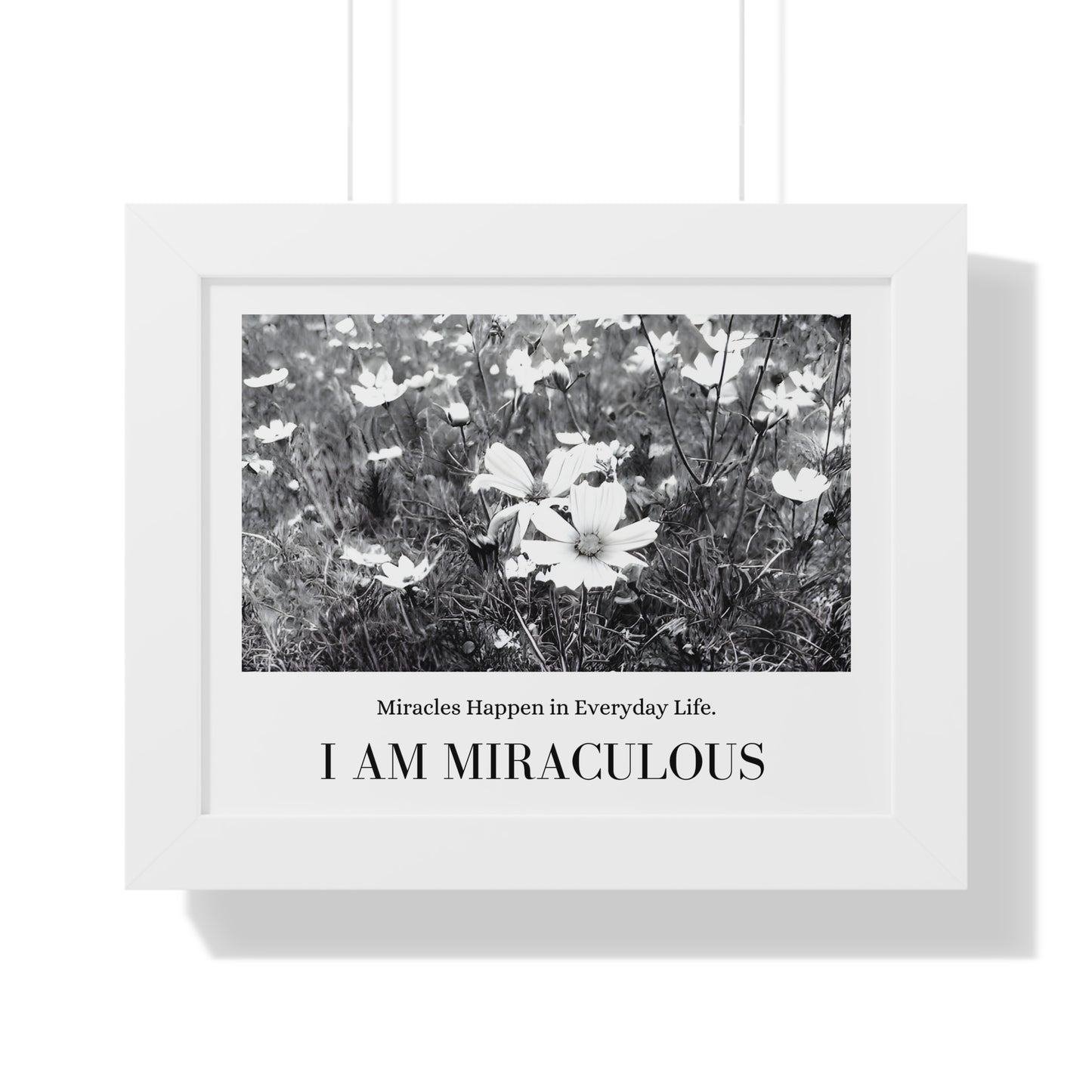 "I Am Miraculous" Framed Horizontal Poster