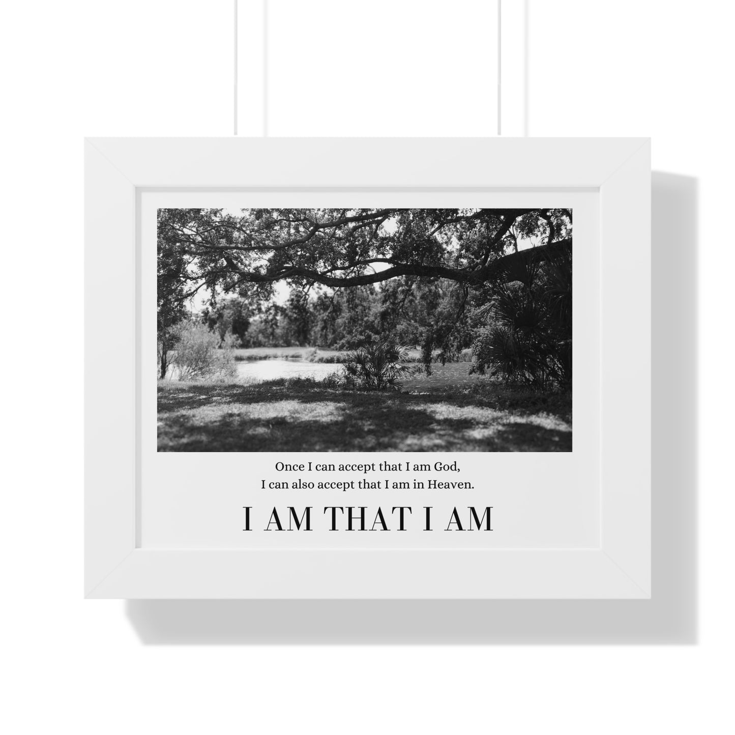 "I Am That I Am" Framed Horizontal Poster