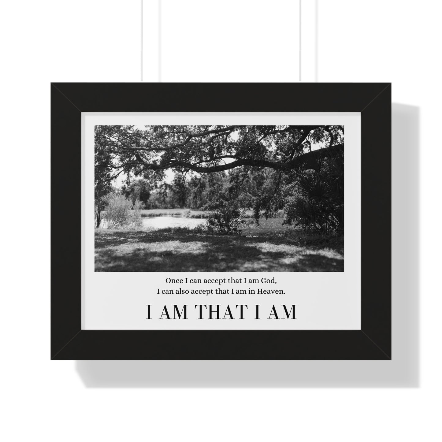 "I Am That I Am" Framed Horizontal Poster