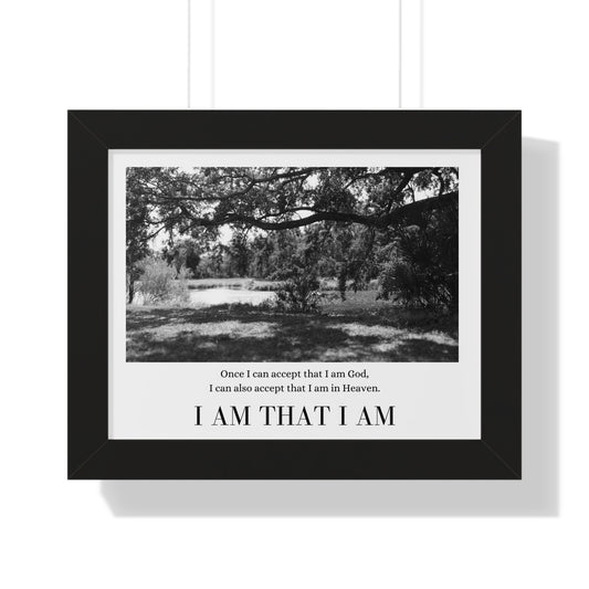 "I Am That I Am" Framed Horizontal Poster