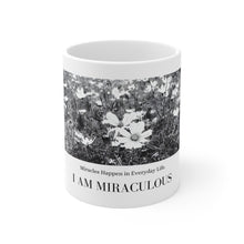Load image into Gallery viewer, &quot;I Am Miraculous&quot; Ceramic Coffee Cups, 11oz
