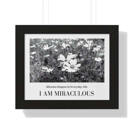 "I Am Miraculous" Framed Horizontal Poster