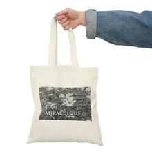 Load image into Gallery viewer, &quot;I Am Miraculous&quot; Natural Tote Bag
